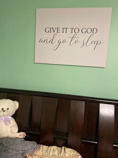 Christian Wall Art for Bedroom - Give It to God and Go to Sleep Canvas Wall Art