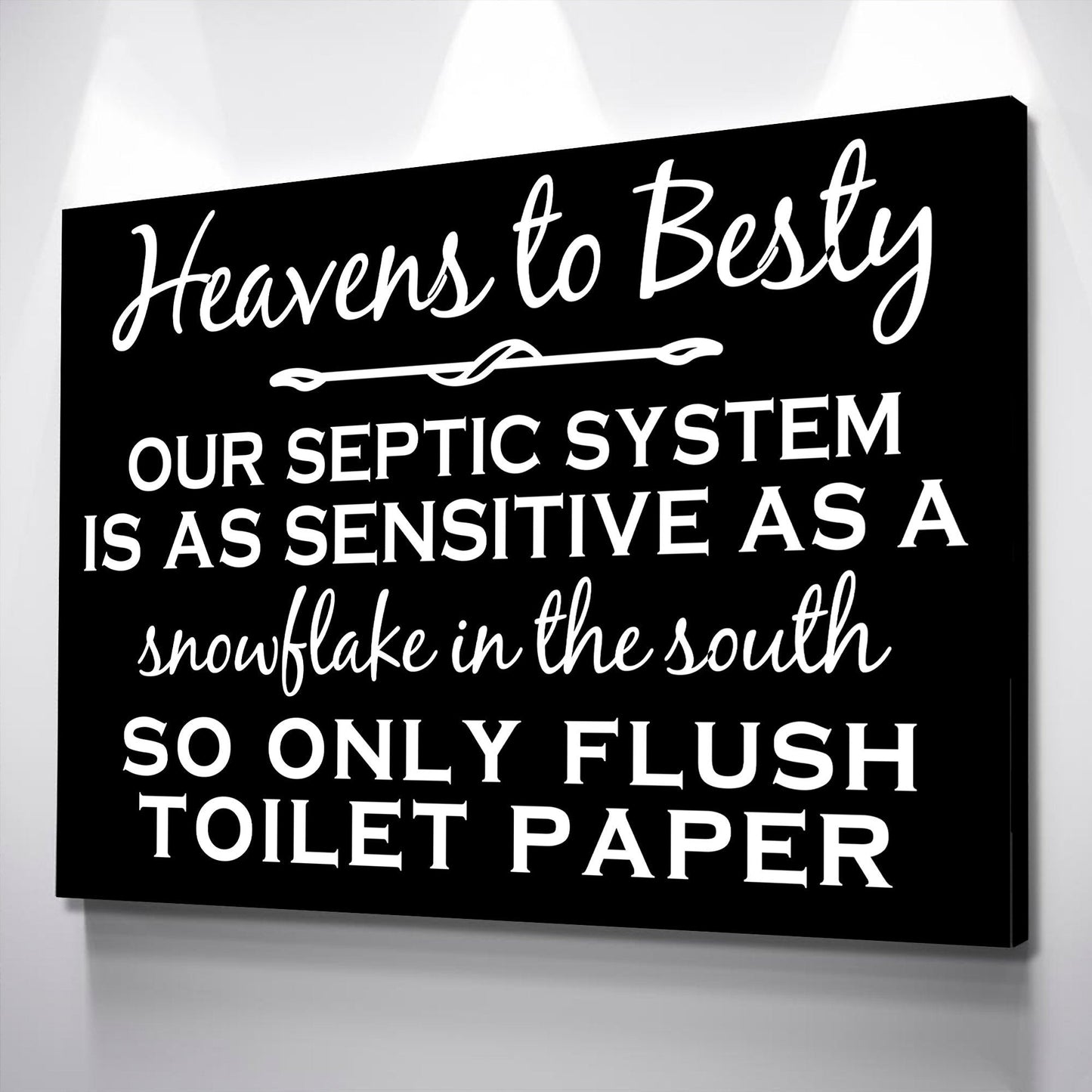 Septic System Sign - Bathroom Sign Wall Art Poster Canvas Wall Art Ready to Hang Various Sizes