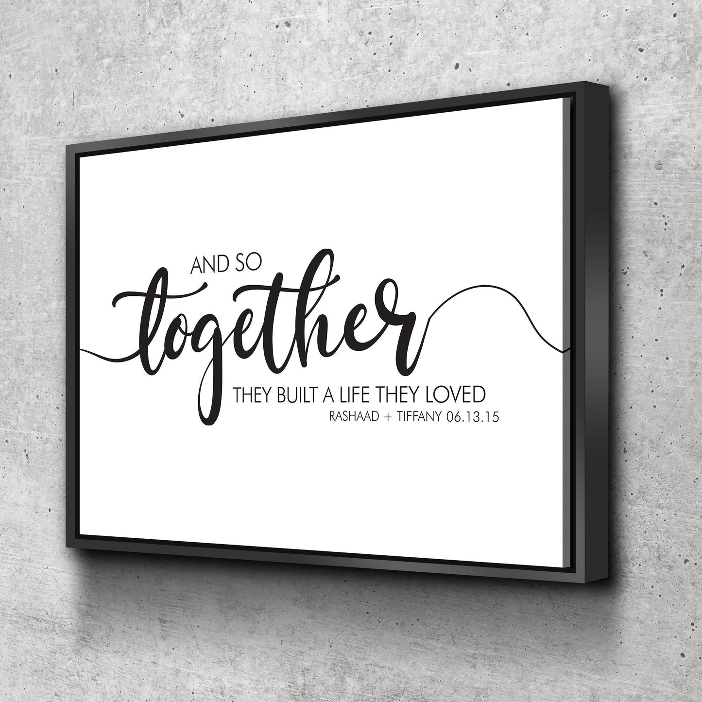 So Together They Built A Life They Loved Sign | His And Hers Canvas Wall Art Framed | Master Bedroom Above the Bed Prints | Gifts for Wife