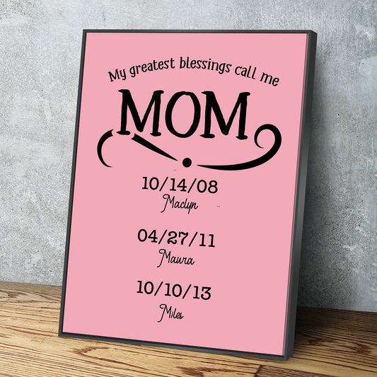 My Greatest Blessings Call Me Mom Personalized Multi-Name Custom Canvas Wall Art Various Sizes Ready to Hang Personalized Gift Pink