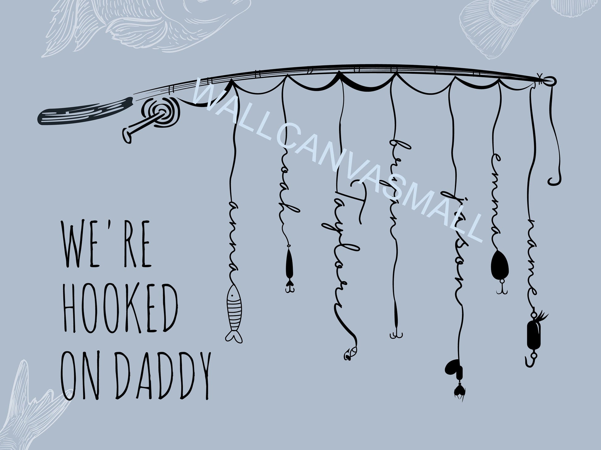 Hooked on Papa Daddy (Up to 8 Names) Dad Gift Christmas Fathers day Gift Personalized Multi-Name Custom Canvas Wall Art Ready to Hang