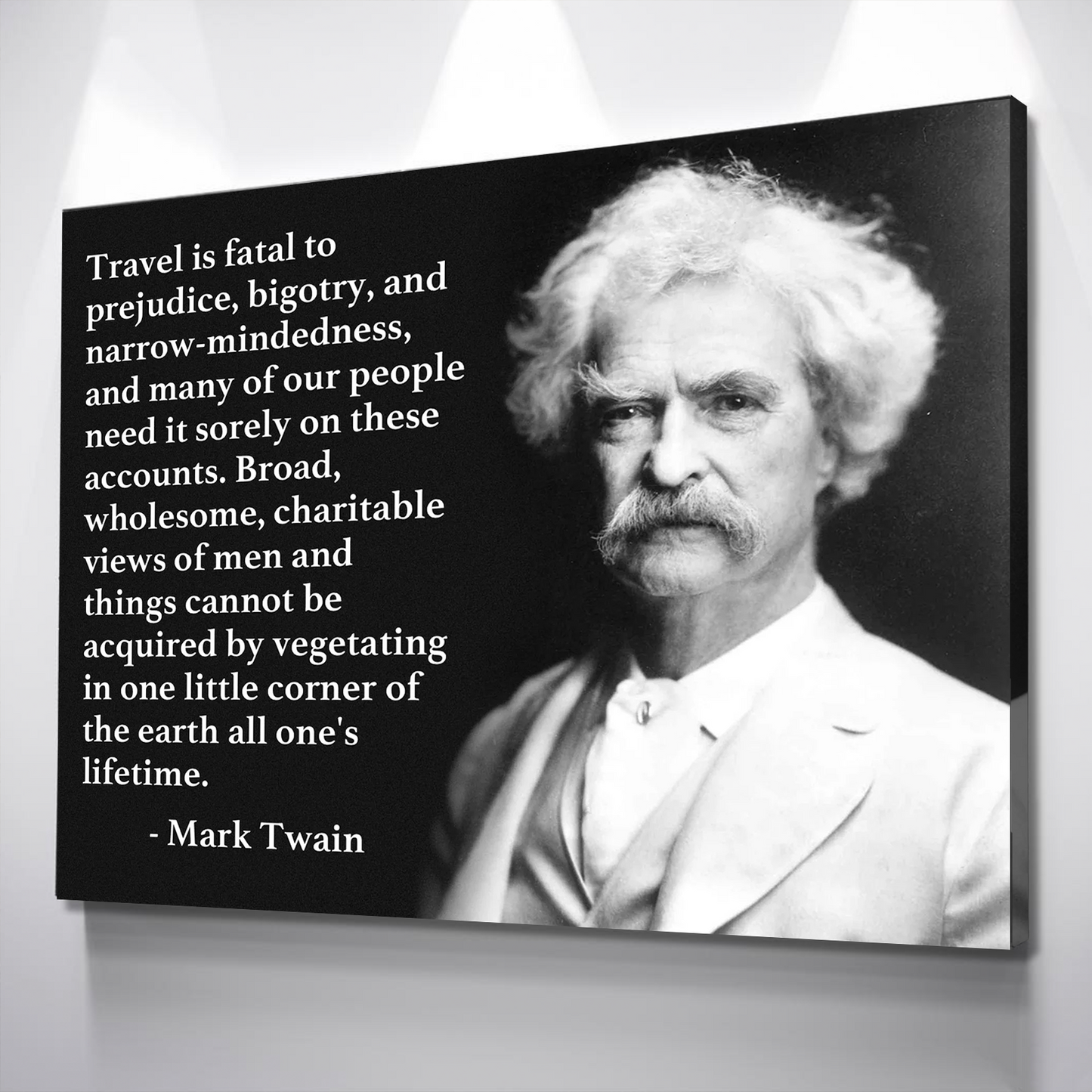 Mark Twain Travel Quote "Travel Is Fatal To Prejudice Bigotry And Narrow Mindedness" Poster Canvas Wall Art Décor Gift